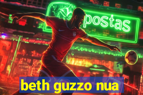 beth guzzo nua